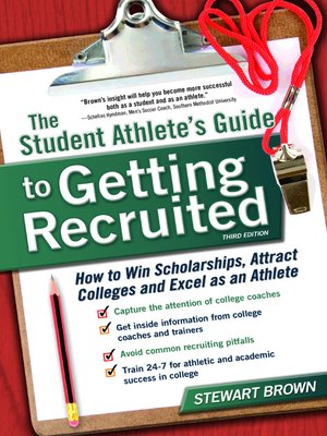 cover image of The Student Athlete's Guide to Getting Recruited